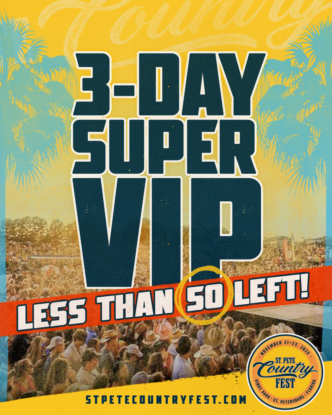 St. Pete Country Festival VIP Tickets Almost Sold Out!