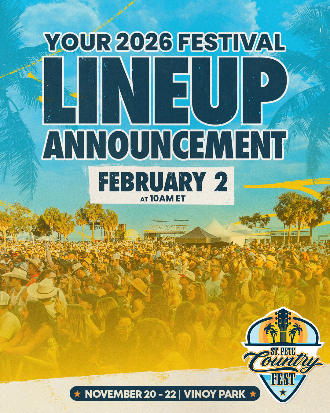 St. Pete Country Fest 2026 Lineup Announcement February 2nd at 10 AM ET.